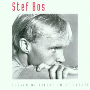Bos, Stef – Tussen De Liefde En