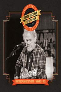 Randy Bachman – Vinyl Tap Tour - Every Song Tells a Story