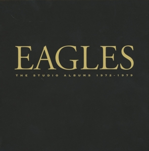 Eagles – The Studio Albums 1972-1979