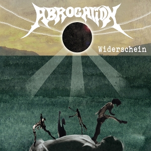 Abrogation – Widerschein