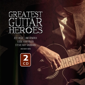 V/A – Greatest Guitar Heroes