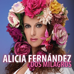 Fernandez, Alicia – Dos Milagros