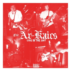 Ar-Kaics – Live In the Shit