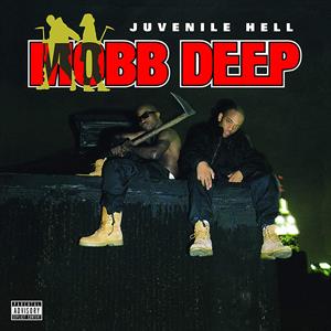 Mobb Deep – Juvenile Hell