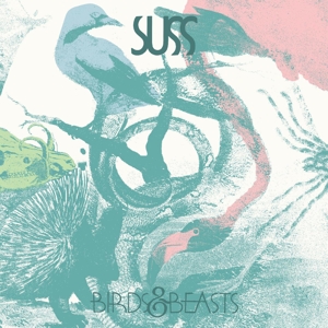 Suss – Birds & Beasts