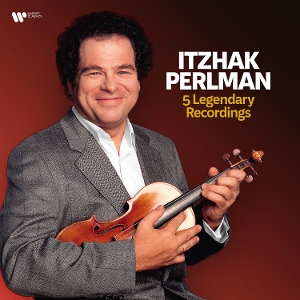 Perlman, Itzhak – 5 Legendary Recordings