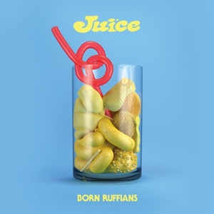 Born Ruffians – Juice