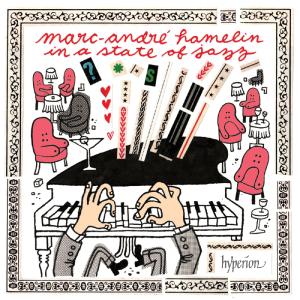 Hamelin, Marc-Andre – Marc-Andre Hamelin In a State of Jazz