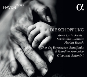 Antonini, Giovanni & Il Giardino Armonico & Chor Des Bayerischen Rundfunks & Anna Lucia Richter – Haydn 2032: Die Schopfung