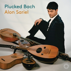Alon Sariel – Plucked Bach