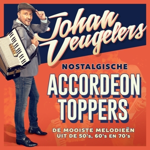 Veugelers, Johan – Nostalgische Accordeontoppers