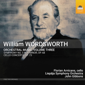 Arnicans, Florian – William Wordsworth: Orchestral Music Vol.3