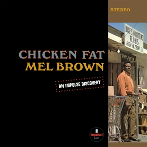Brown, Mel – Chicken Fat