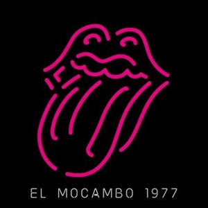Rolling Stones – Live At the El Mocambo