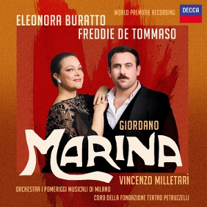 Buratto, Eleonora & Freddie De Tommaso & Coro Del Tea – Giordano: Marina