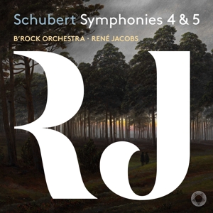B'rock Orchestra – Schubert: Symphonies 4 & 5