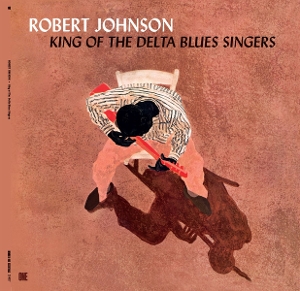 Johnson, Robert – King of the Delta Blues Singers