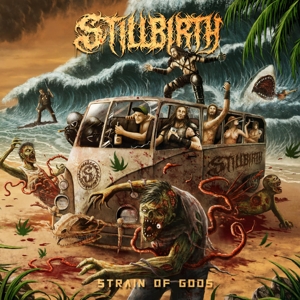 Stillbirth – Strain of the Gods