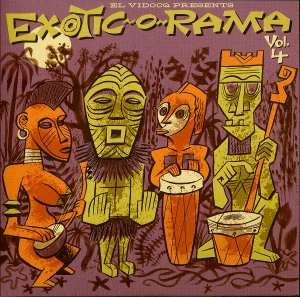 V/A – Exotic-O-Rama, Vol.4