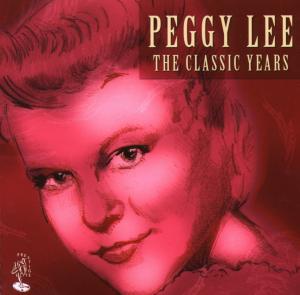 Lee, Peggy – The Classic Years