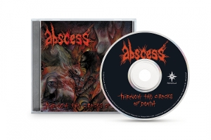 Abscess – Through the Cracks of Death