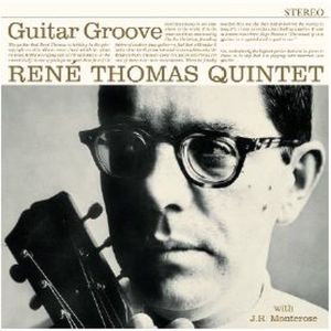 Thomas, Rene -Quintet- – Guitar Groove