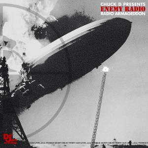 D, Chuck – Chuck D Presents Enemy Radio: Radio Armageddon