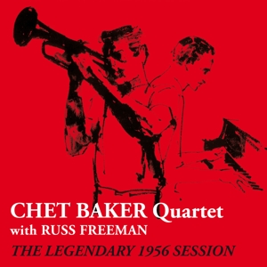 Chet Baker Quartet – Legendary 1956 Session