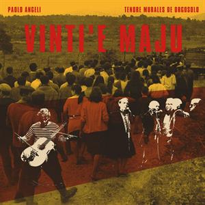 Angeli, Paolo & Tenore Murales De Orgosolo – Vinti 'E Maju