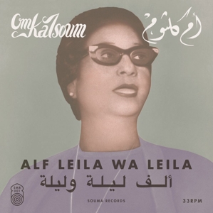 Kalsoum, Oum – Alf Leila Wa Leila