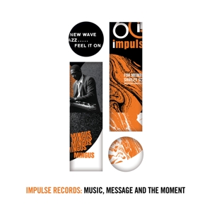 V/A – Impulse Records: Music, Message and the Moment