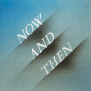 Beatles – Now and Then