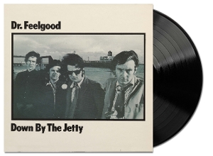 Dr. Feelgood – Down By the Jetty