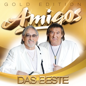 Amigos – Das Beste - Gold-Edit.
