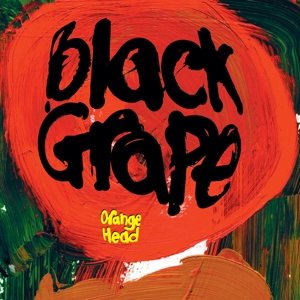 Black Grape – Orange Head