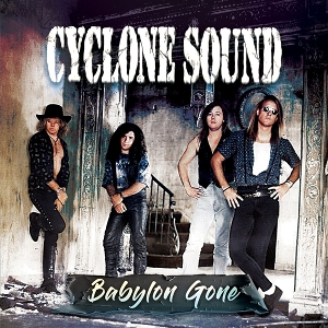 Cyclone Sound – Babylon Gone