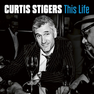 Stigers, Curtis – This Life