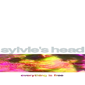 Sylvie's Head – Everything is Free