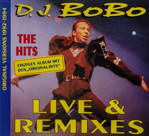 D.J. Bobo – Live & Remixes