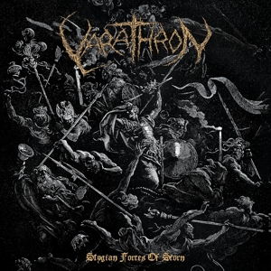 Varathron – Stygian Forces of Scorn