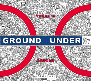 Boulard, Regis – There is Ground Under Ground