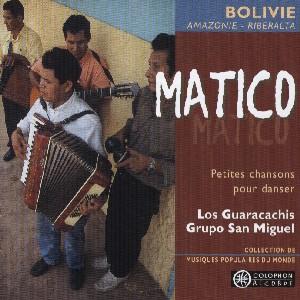 Grupo San Miguel & Los Guaracachis – Matico