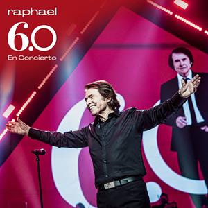 Raphael – 6.0 En Concierto