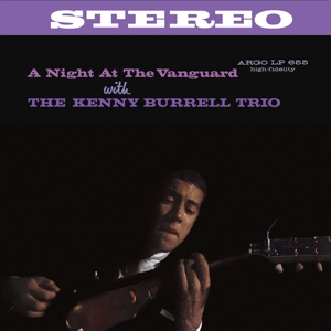 Burrell, Kenny – A Night At the Vanguard