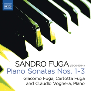 Fuga, Giacomo & Carlotta – Sandro Fuga: Piano Sonatas Nos. 1-3