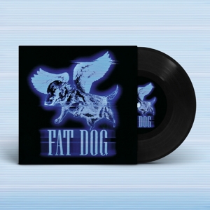 Fat Dog – 7-All the Same