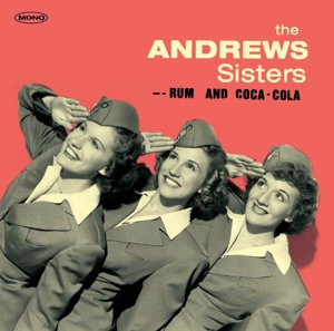 Andrews Sisters – Rum and Coca-Cola