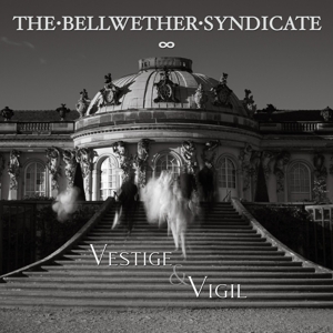 Bellwether Syndicate – Vestige & Vigil