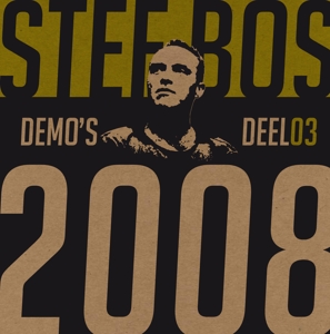 Bos, Stef – Demo's 03 (2008)