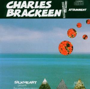 Charles Brackeen Quartet – Attainment
